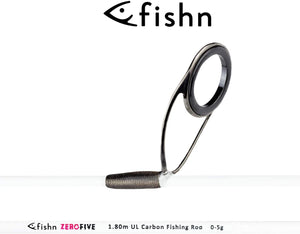 FISHN Zero Five Carbon GT- Ultralight Angelrute, 180cm, Wurfgewicht 1-5 Gramm